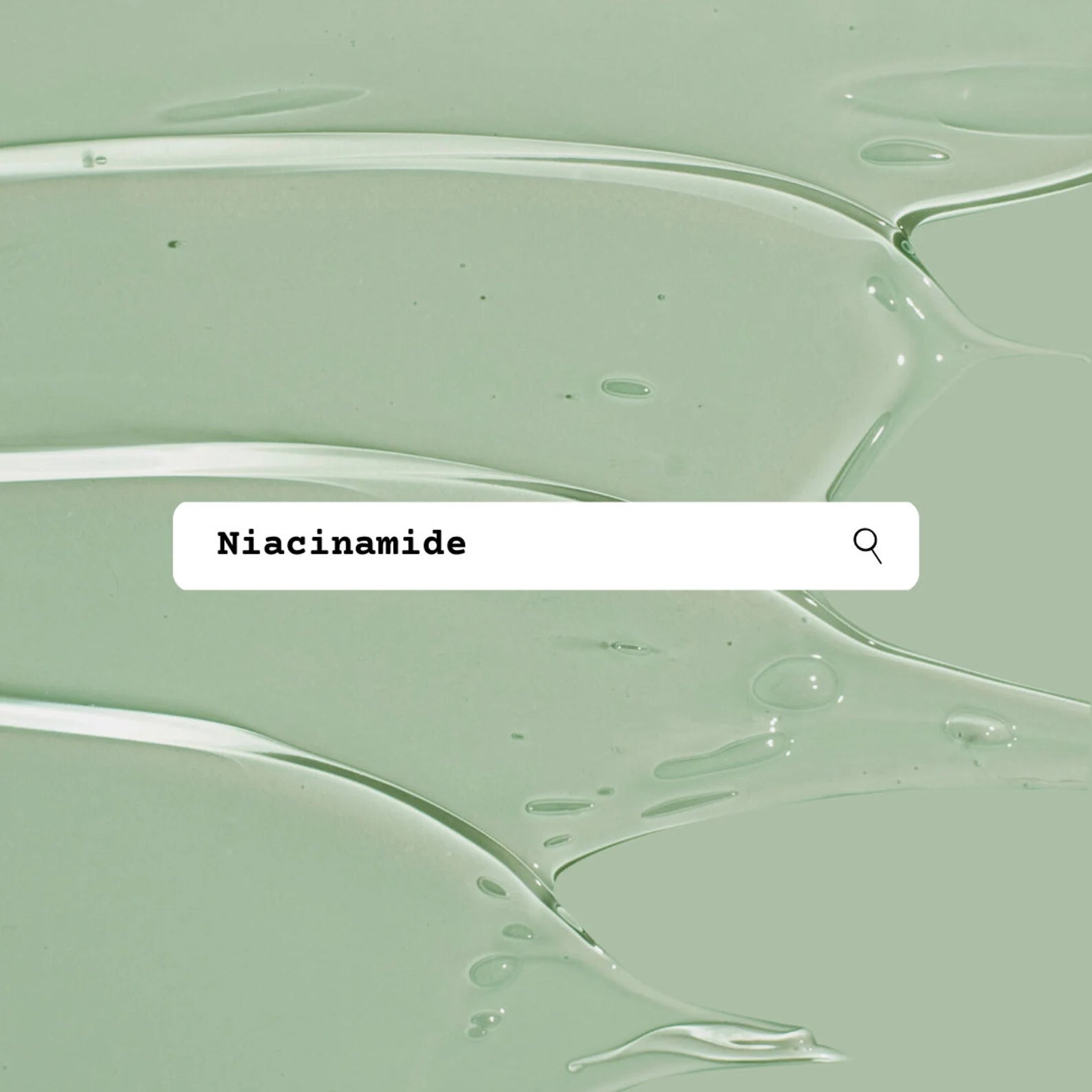 Close-up of a green liquid texture with 'Niacinamide' text overlay.